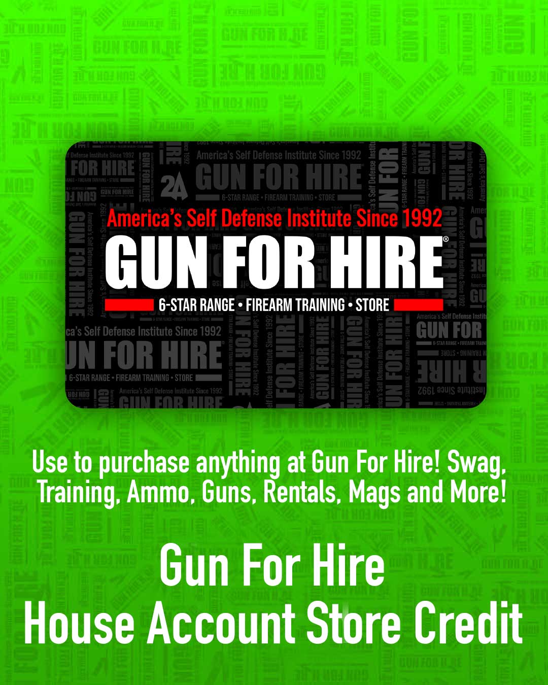Gun For Hire Store House Credit - Gun For Hire