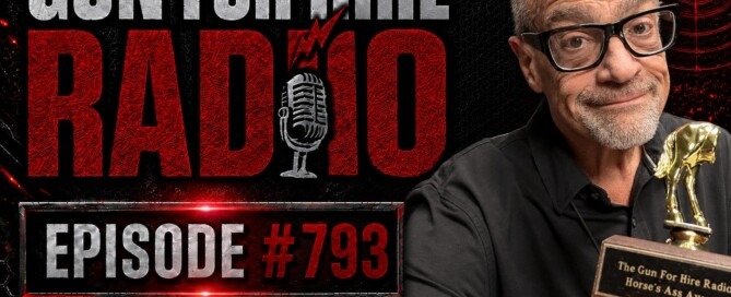 A man in glasses holds a trophy. Text reads: Gun For Hire Radio, Episode #793, Listen Now. A microphone and red accent graphics are in the background.